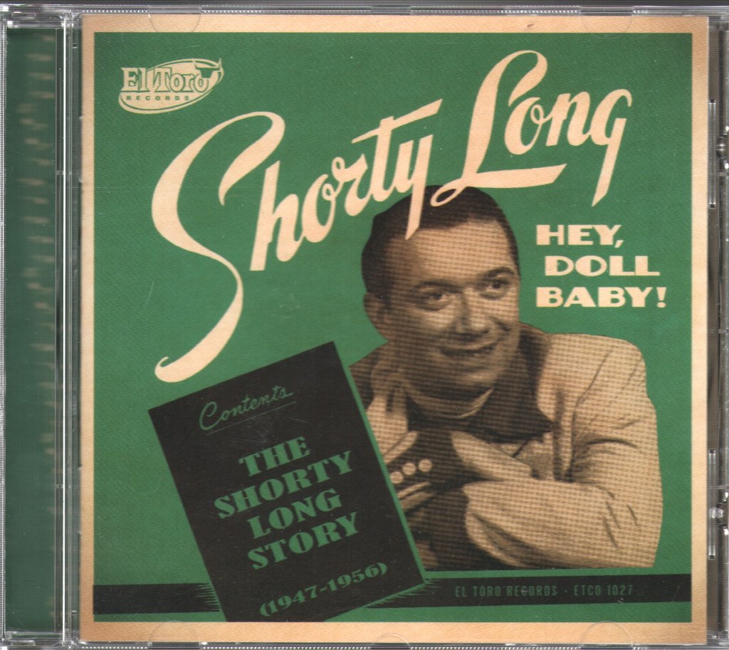Shorty Long - Hey, Doll Baby! - The Shorty Long Story (1947-1956) - Cd