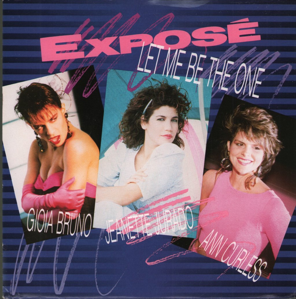 Expose - Let Me Be The One - 7 Inch