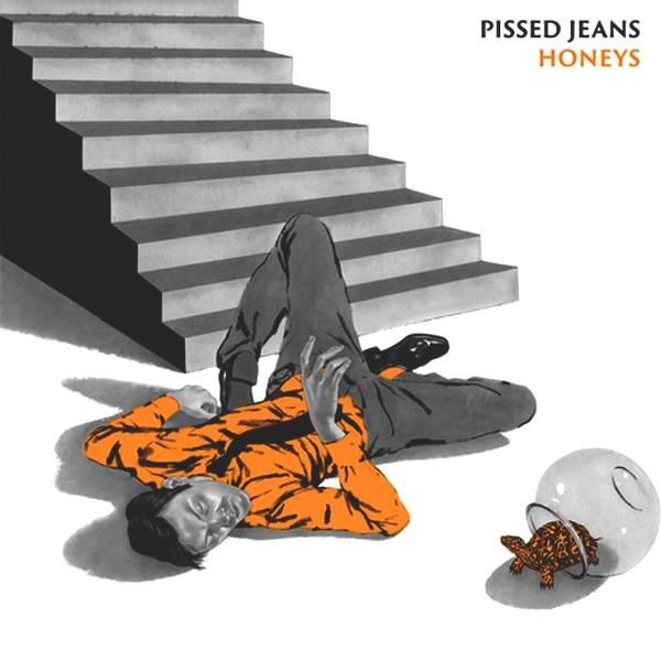 Pissed Jeans - Honeys - Lp