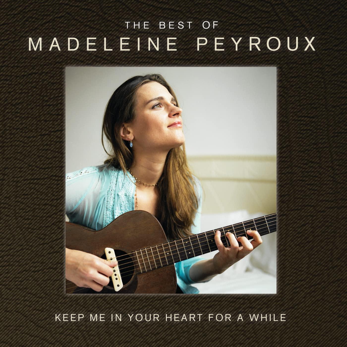 Madeleine Peyroux - Keep Me In Your Heart For A While: the Best of Madeleine Peyroux - Double Cd