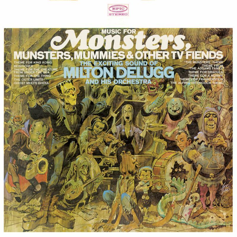 Milton Delugg And His Orchestra - Music For Monsters, Munsters, Mummies & Other Tv Fiends (Limited Ghoulish Green 45 R.p.m. Vinyl Edition) - Lp
