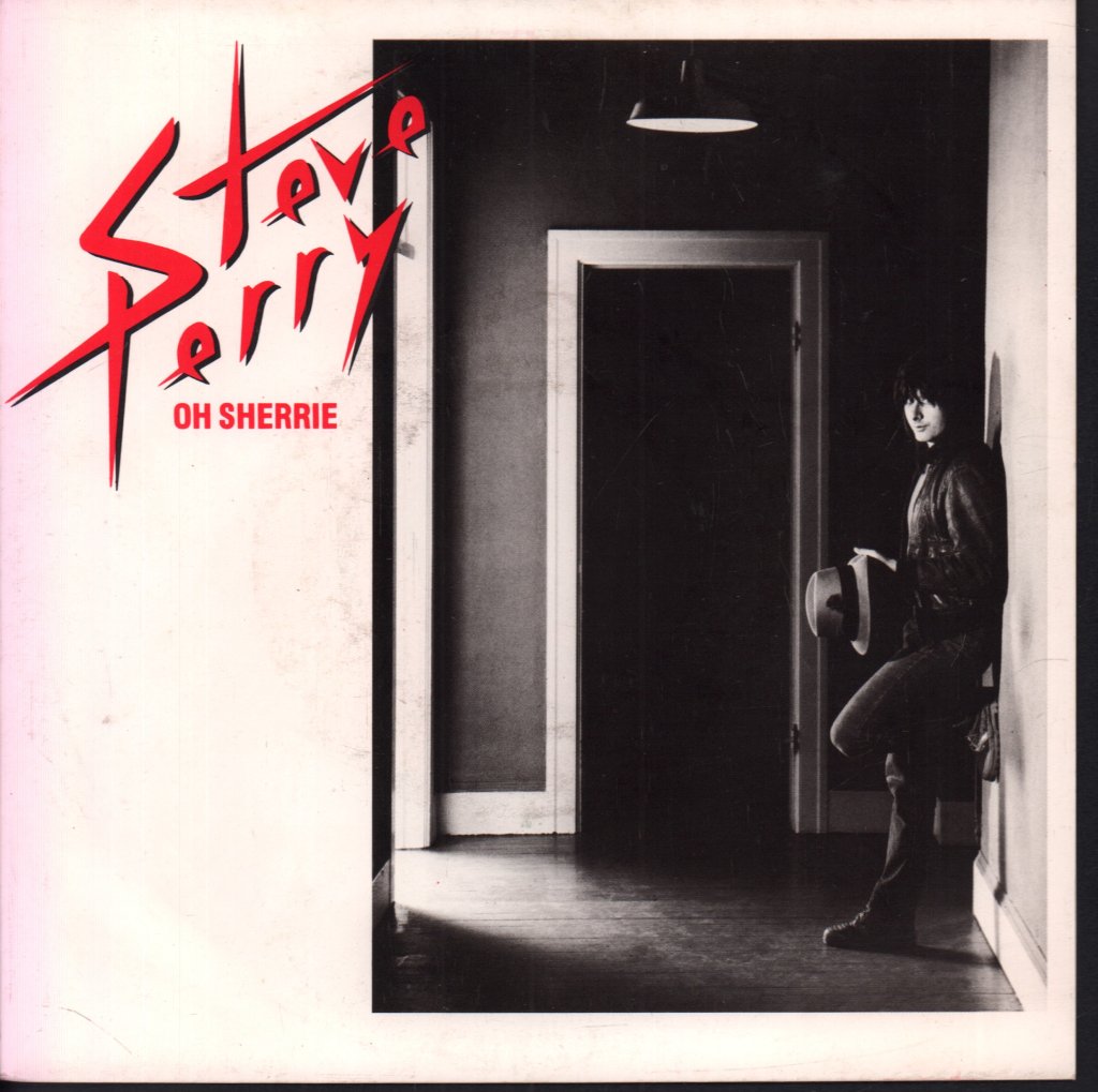 Steve Perry - Oh Sherrie - 7 Inch