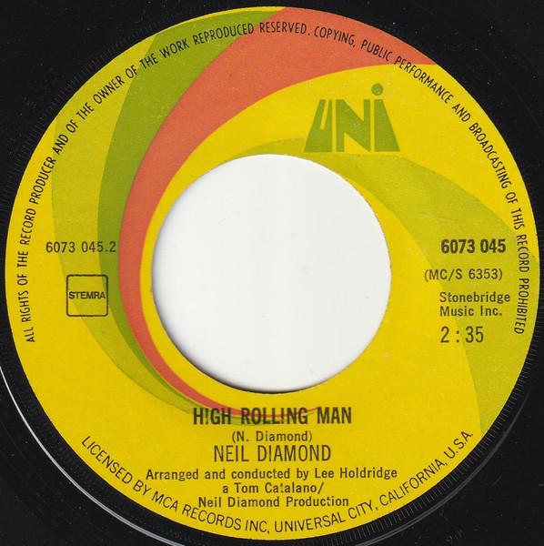 Neil Diamond - Walk On Water / High Rolling Man - 7 Inch