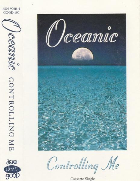 Oceanic - Controlling Me - Cassette