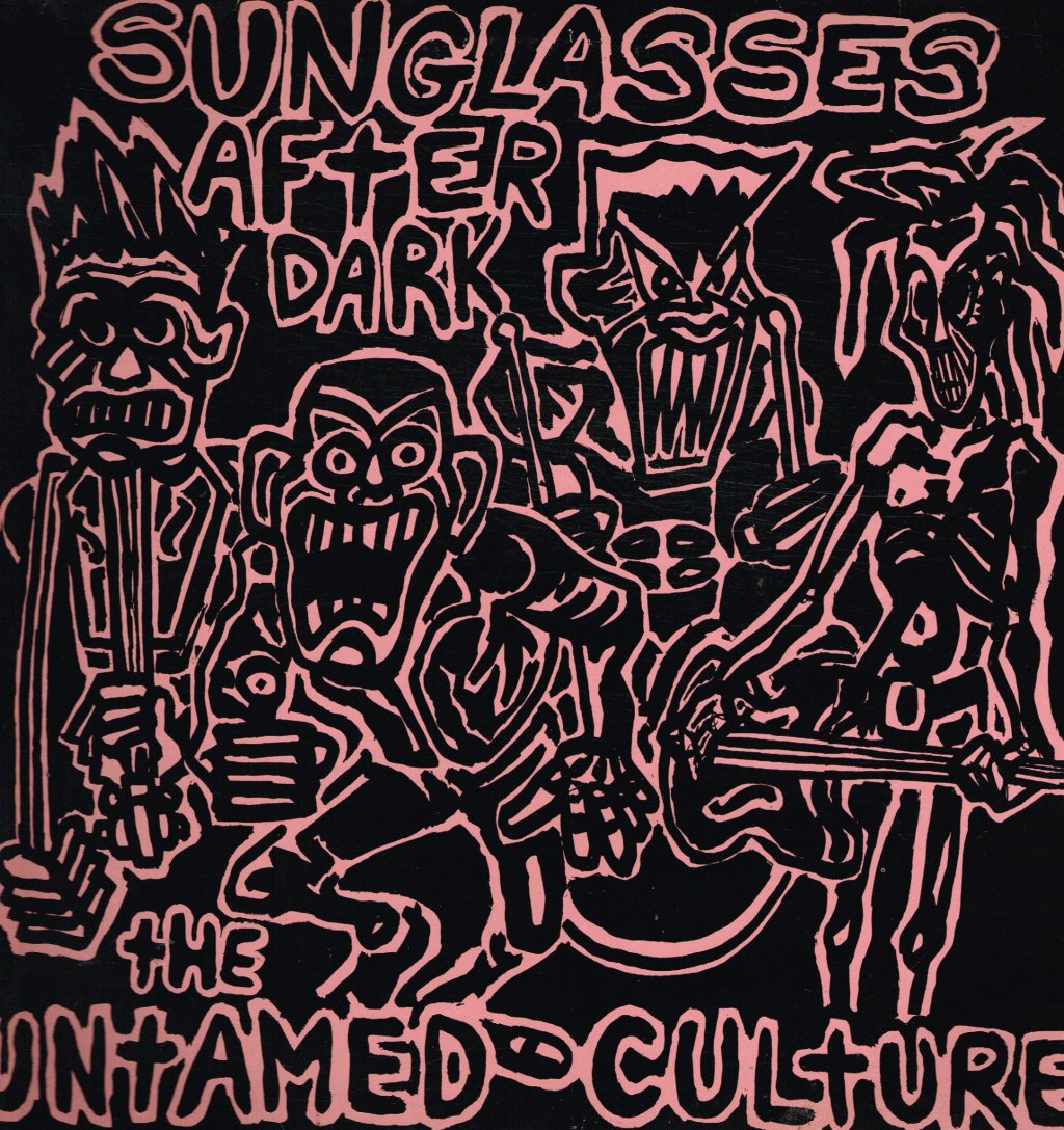 Sunglasses After Dark - Untamed Culture - Lp