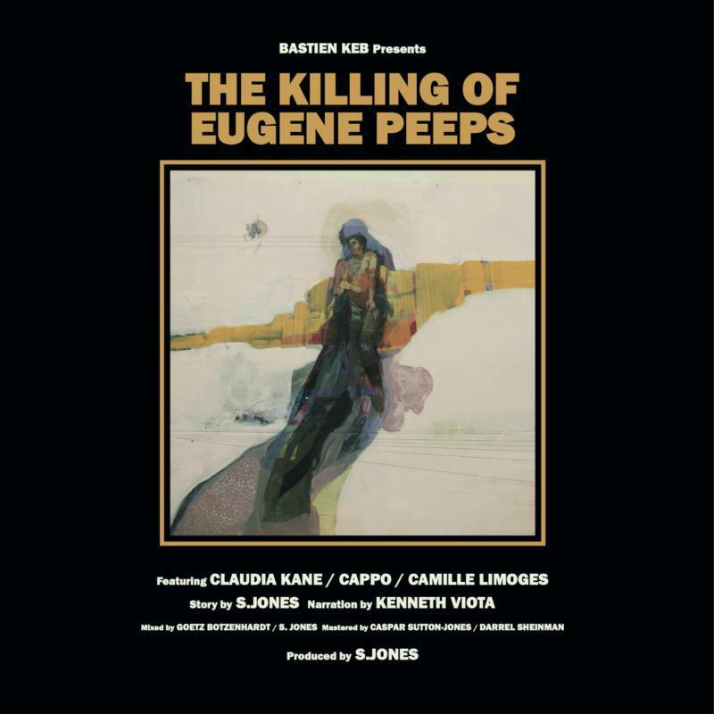 Bastien Keb - Killing of Eugene Peeps - Cd