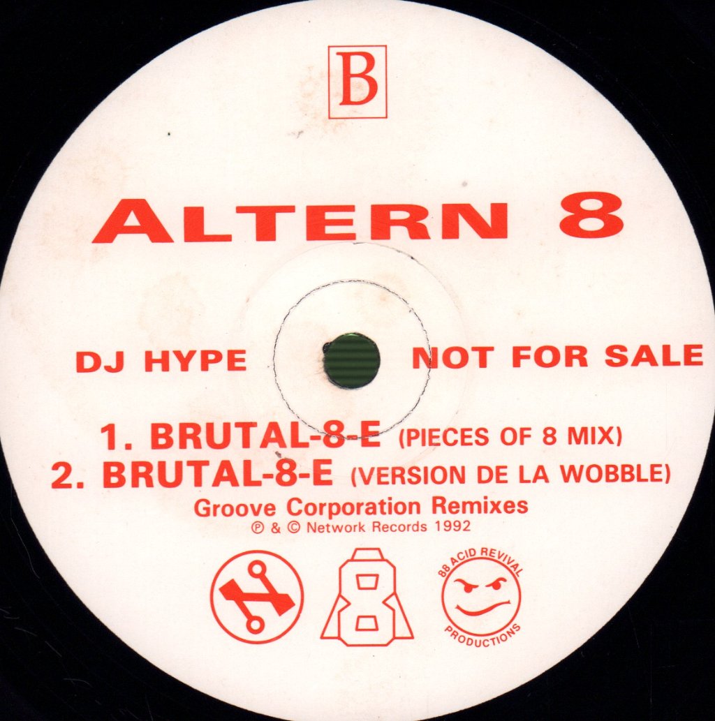 Altern 8 - Brutal-8-E (Groove Corporation Remixes) - 12 Inch
