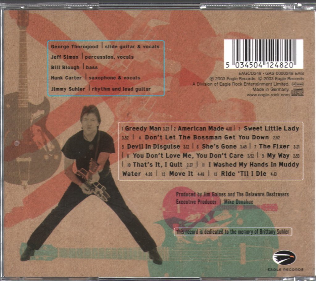 George Thorogood & The Destroyers - Ride 'Til I Die - Cd