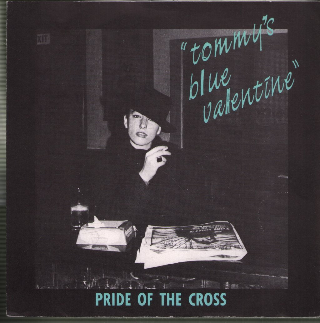 Pride Of The Cross - Tommy's Blue Valentine - 7 Inch