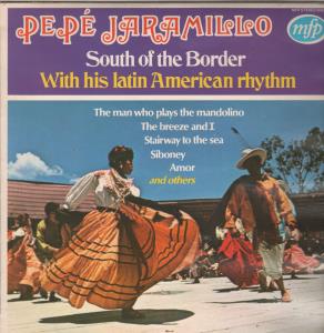 Pepe Jaramillo - South Of The Border - Lp