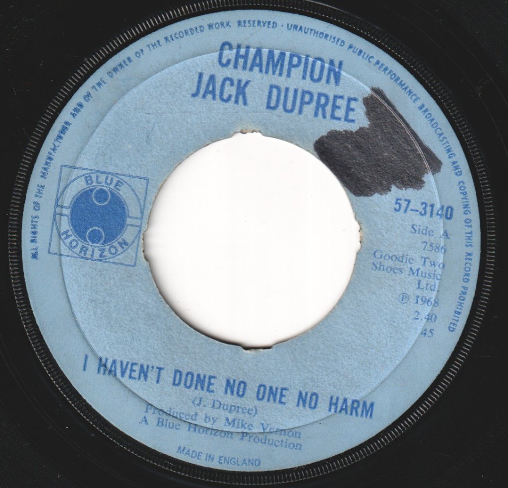 Champion Jack Dupree - I Haven't Done No One No Harm - 7 Inch