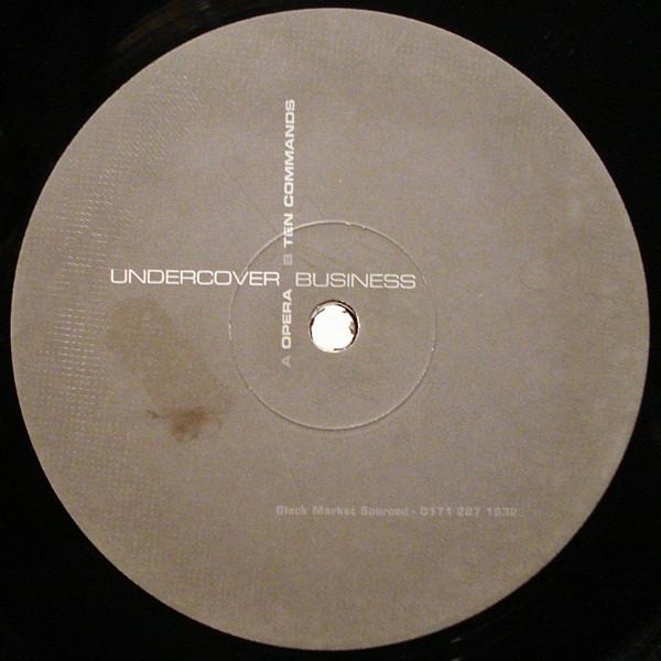 Undercover Business - Opera / Ten Commands - 12 Inch