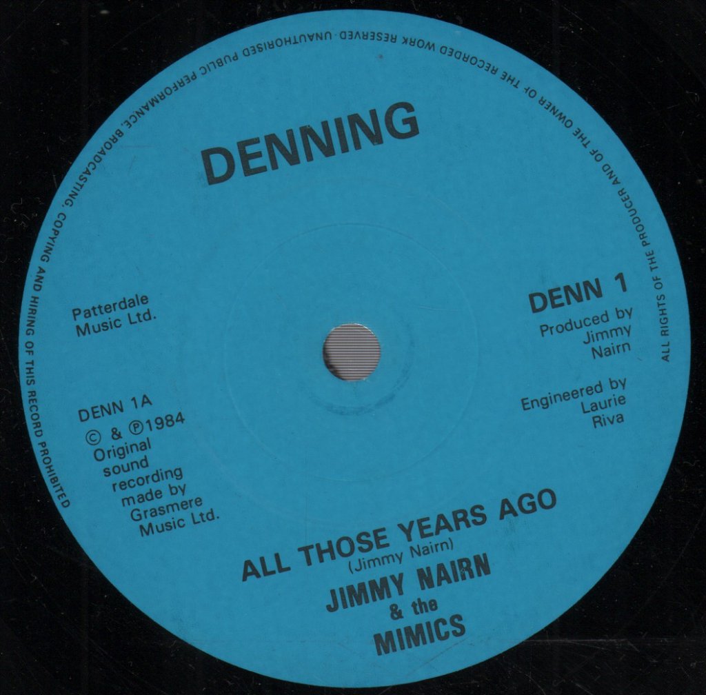Jimmy Nairn And The Mimics - All Those Years Ago - 7 Inch