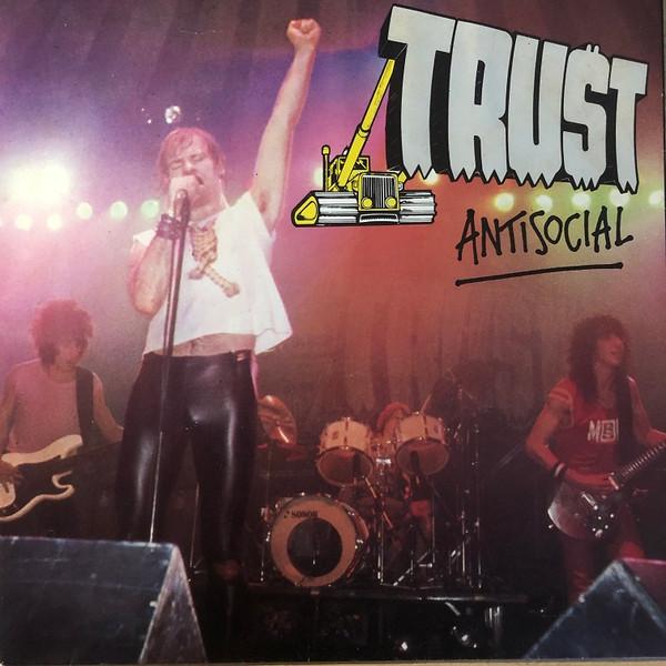Trust - Antisocial - 7 Inch