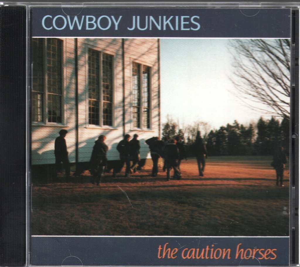 Cowboy Junkies - Caution Horses - Cd