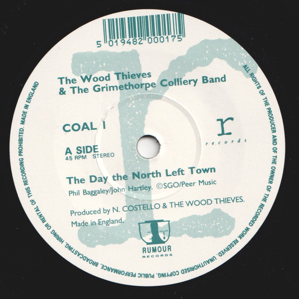 Wood Thieves And Grimethorpe Colliery Band - Day The North Left Town - 7 Inch