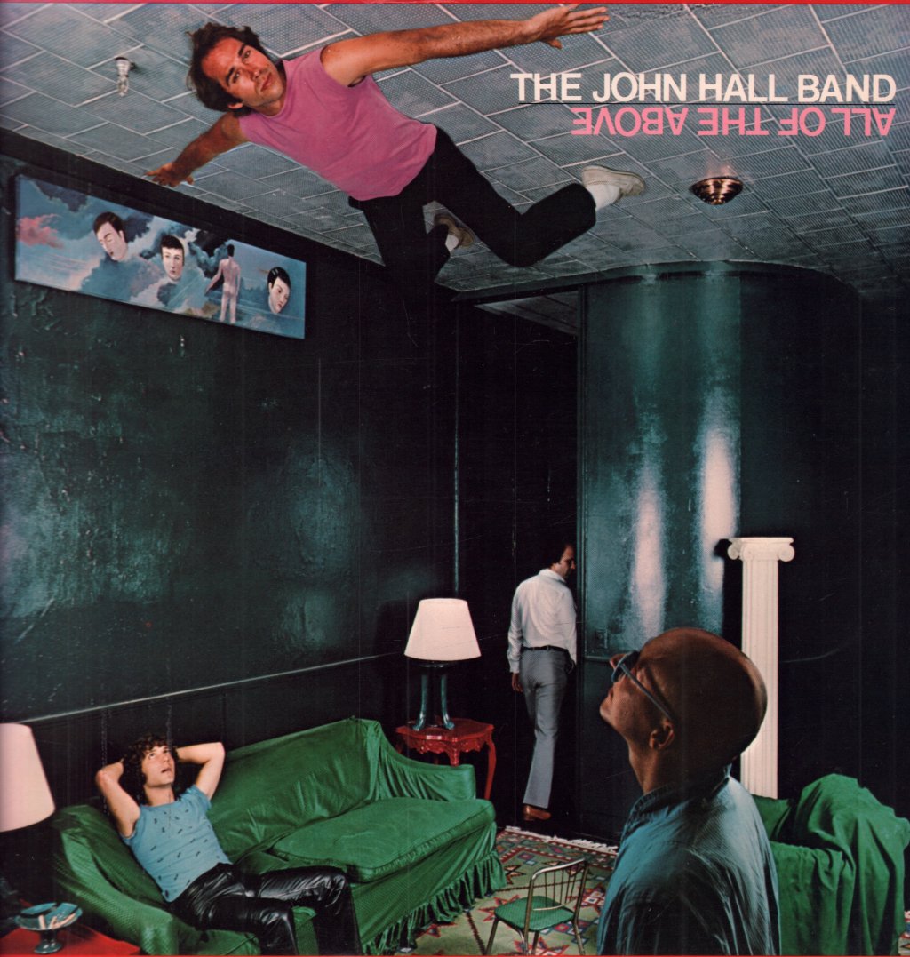 John Hall Band - All Of The Above - Lp