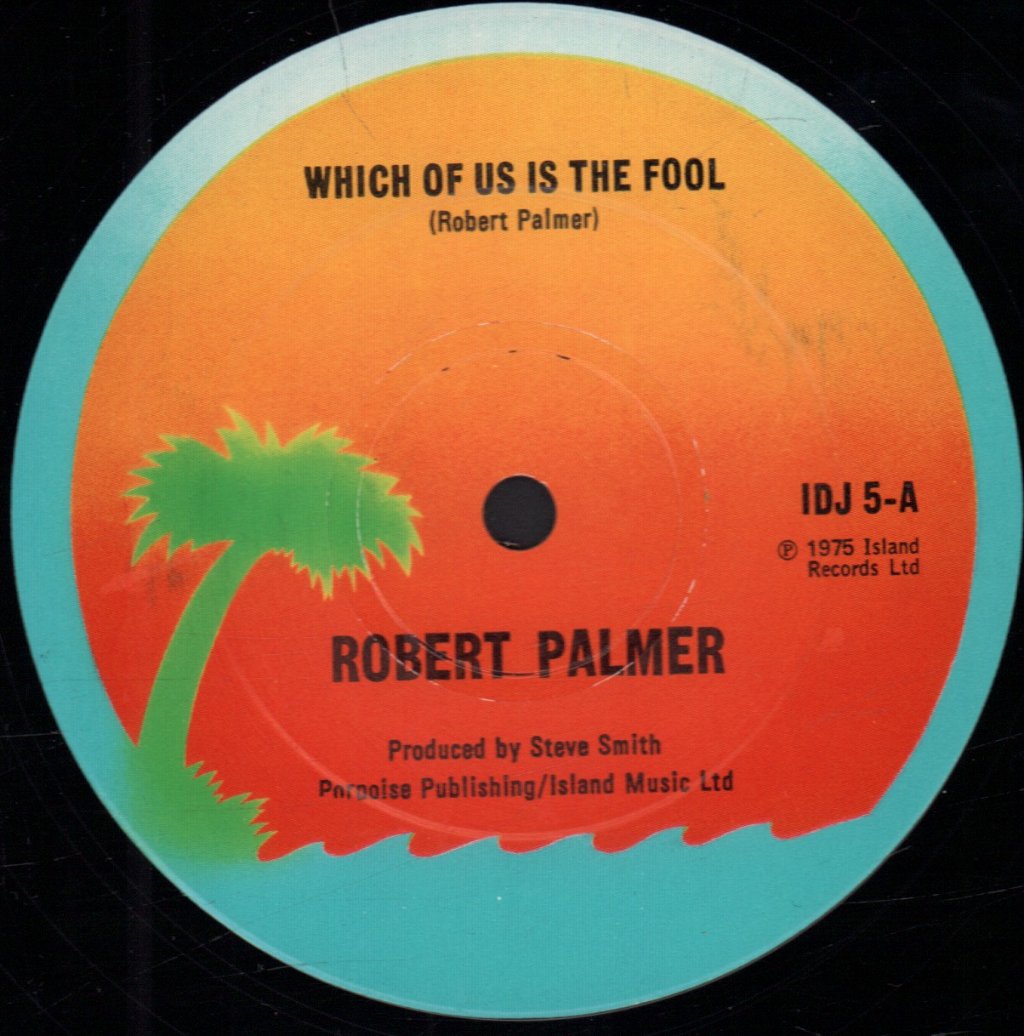 Robert Palmer - Which Of Us Is The Fool - 12 Inch