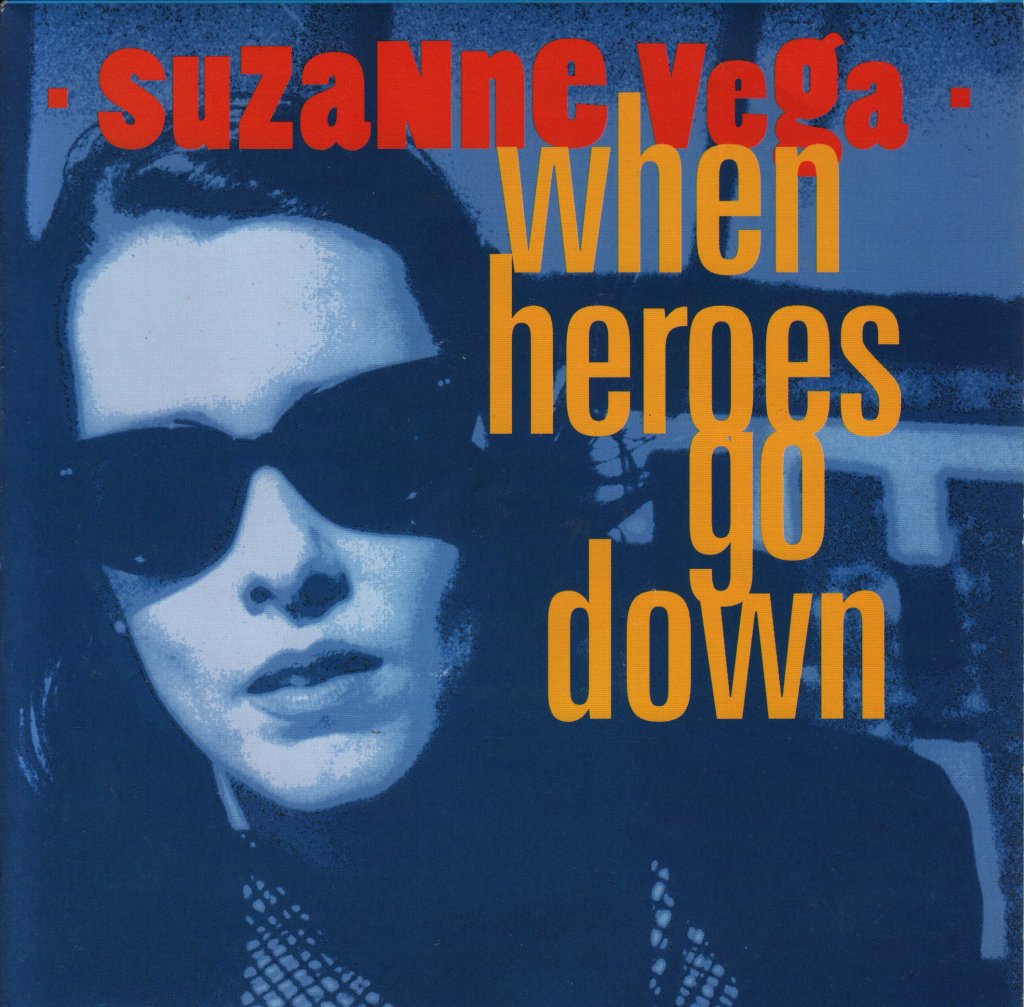 Suzanne Vega - When Heroes Go Down - 7 Inch