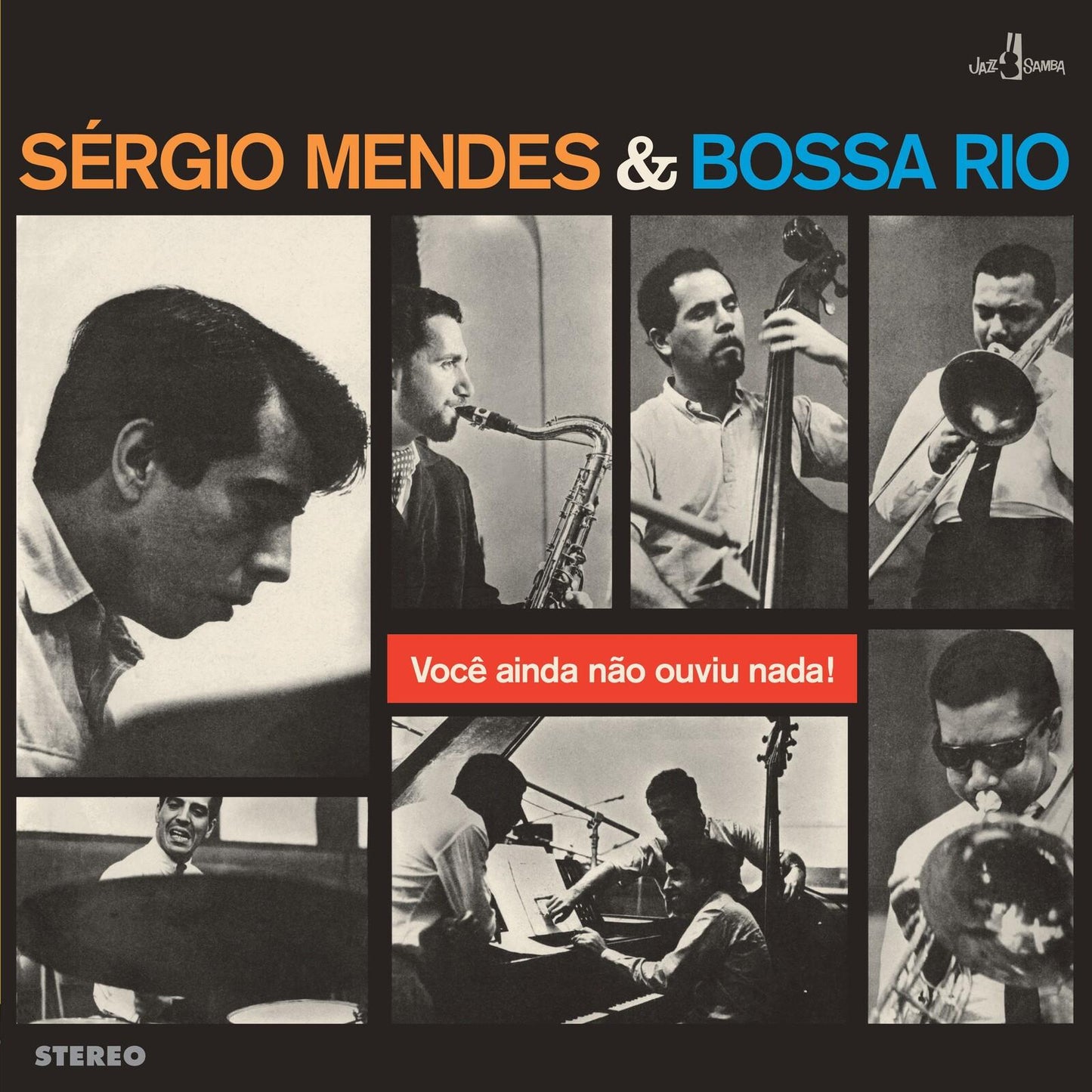 Sergio Mendes and Bossa Rio - Voce Ainda Nao Ouviu Nada - Lp