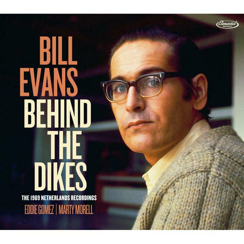 Bill Evans - Behind the Dikes: the 1969 Netherlands Recordings - Double Cd