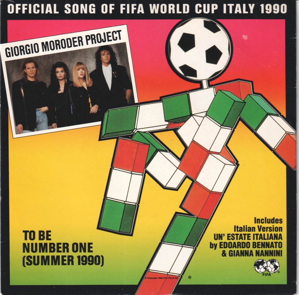 Giorgio Moroder Project - To Be Number One (Summer 1990) - 7 Inch