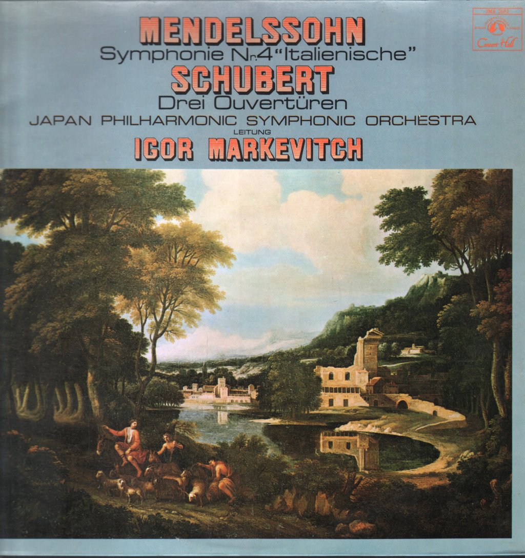 Igor Markevitch / Japan Philharmonic Symphony Orchestra - Mendelssohn - Symphonie Nr. 4 "Italienische" / Schubert - Drei Ouvertüren - Lp