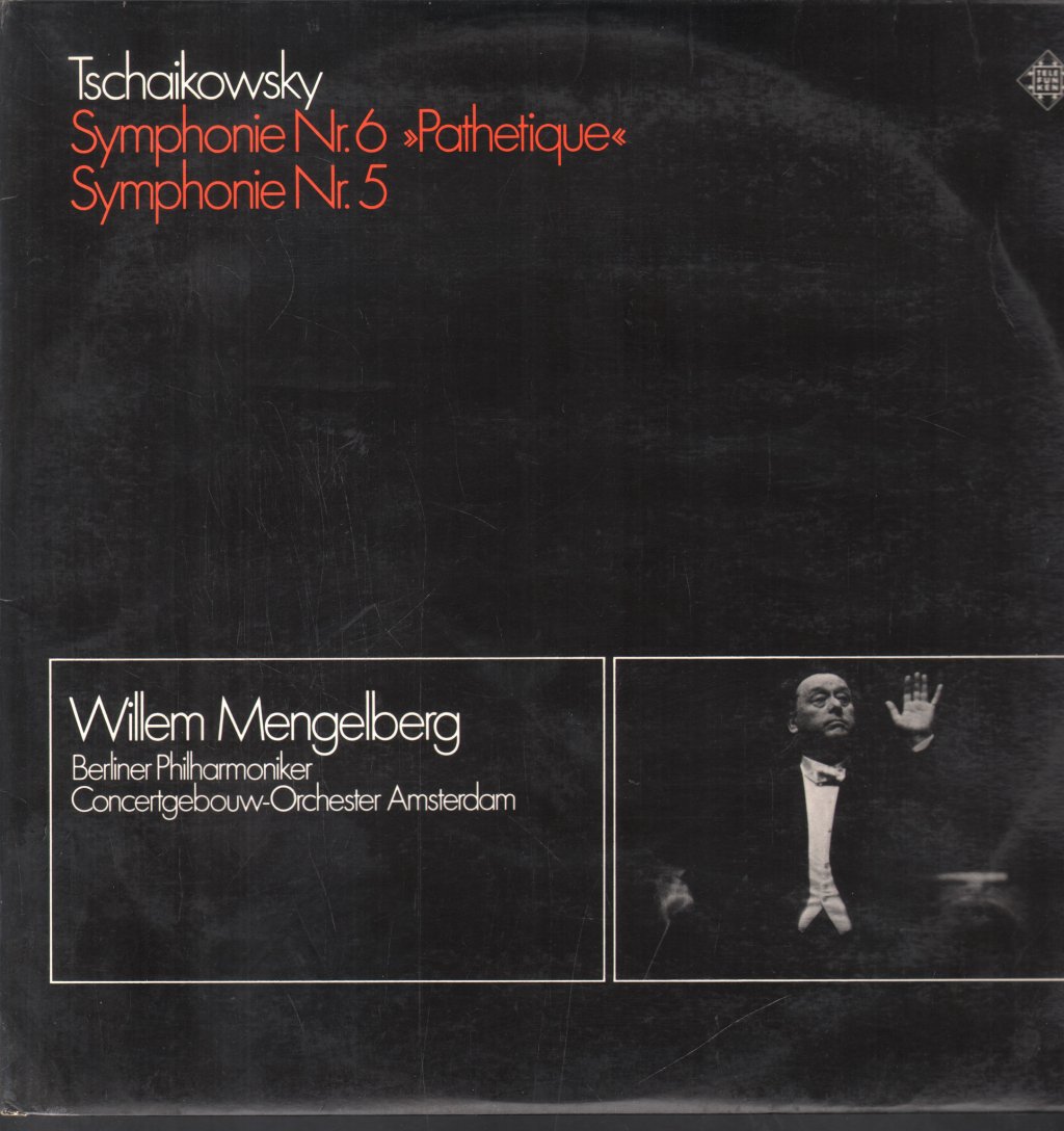Willem Mengelberg / Berliner Philharmoniker / Concertgebouw Orchester Amsterdam - Tschaikovsky - Symphonie Nr. 6, "Pathetique" / Symphonie Nr. 5 - Double Lp