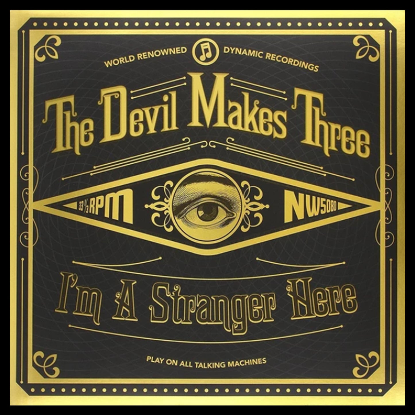 Devil Makes Three - I'm A Stranger Here - Lp