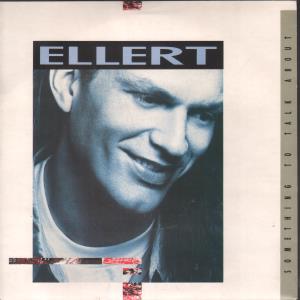 Ellert - Something To Talk About - 7 Inch