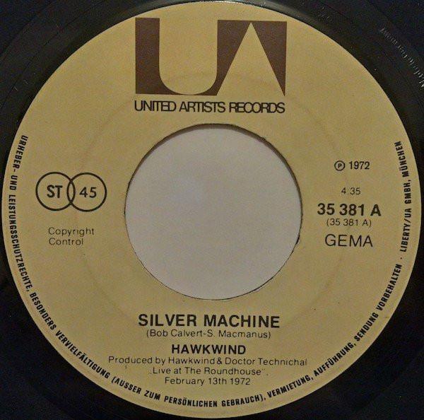 Hawkwind - Silver Machine / Seven By Seven - 7 Inch