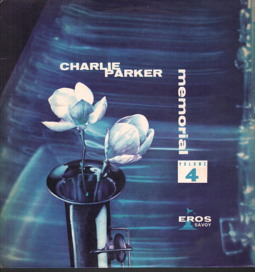 Charlie Parker - Memorial Vol. 4 - Lp