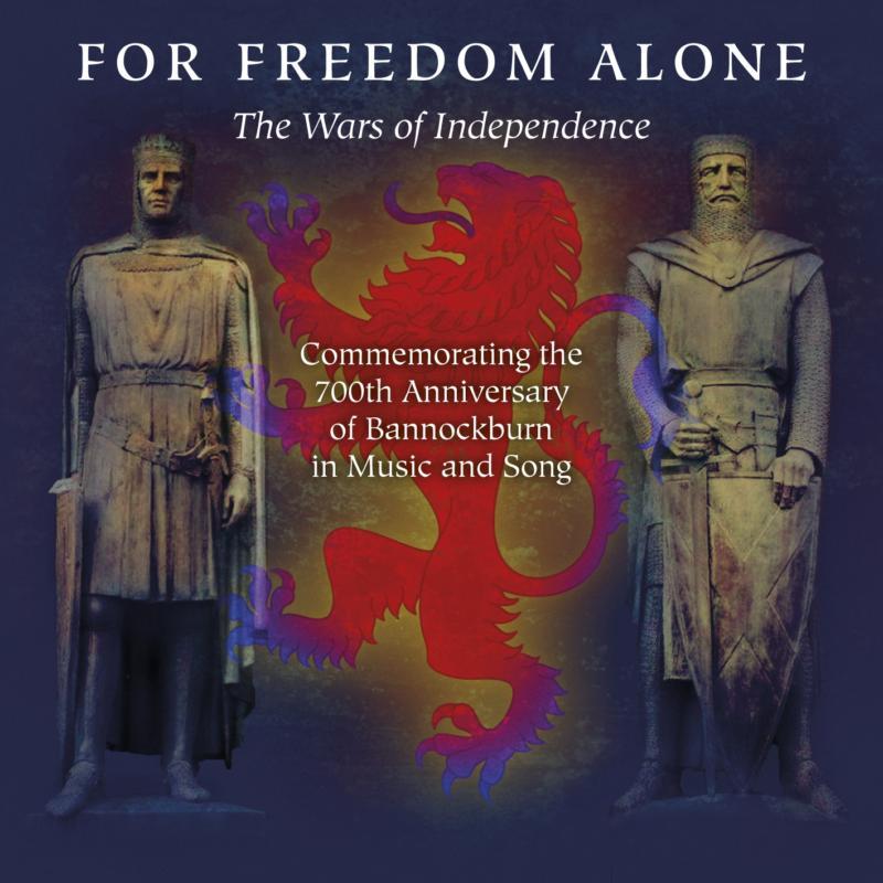 Various Artists - For Freedom Alone - the Wars of Independence - Cd