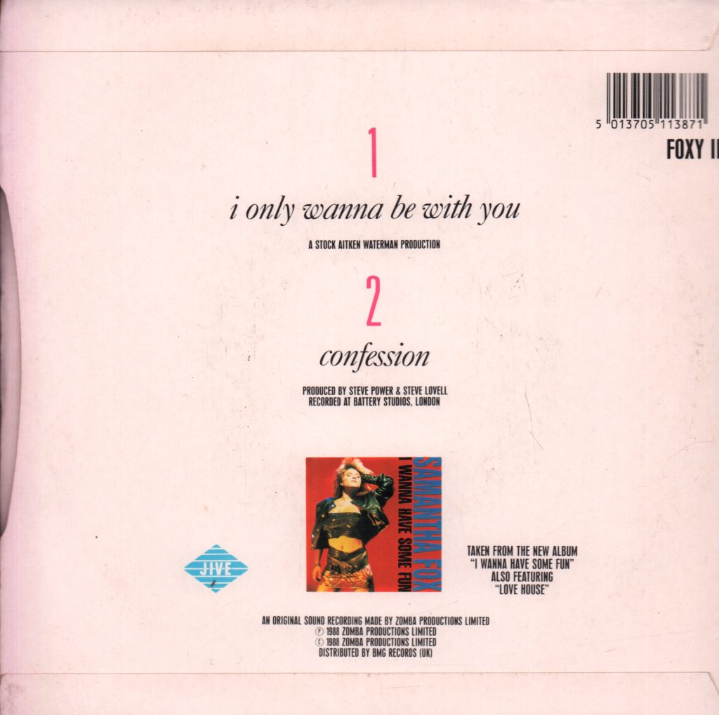 Samantha Fox - I Only Wanna Be With You - 7 Inch