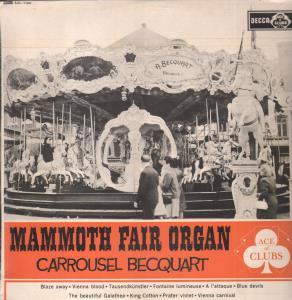 Carrousel Becquart - Mammoth Fair Organ - Lp