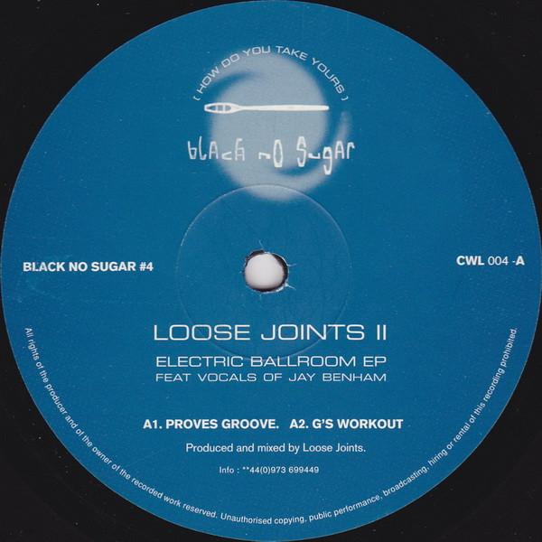 loose joints - Electric Ballroom EP - 12 Inch