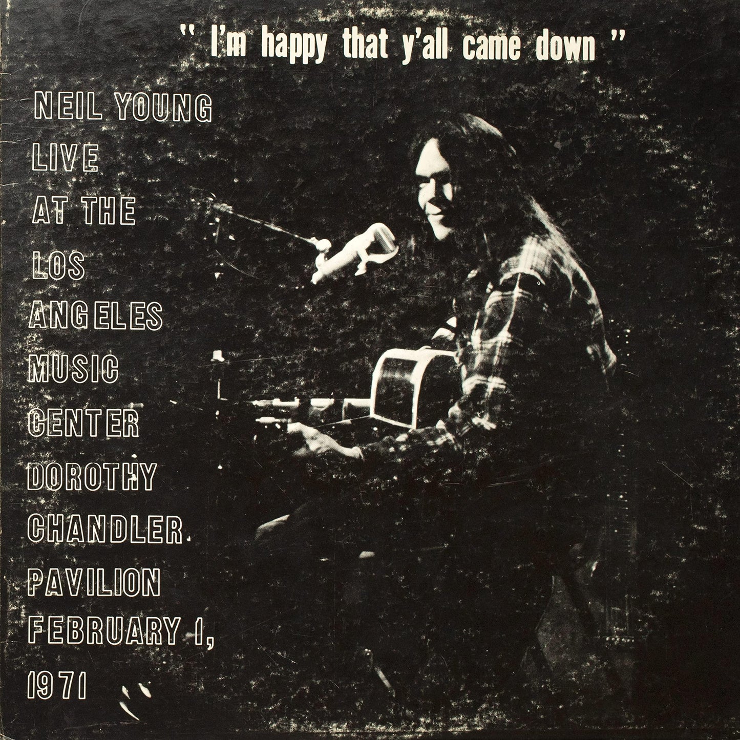 Neil Young - Dorothy Chandler Pavilion 1971 ("i'm Happy That Y'all Came Down") - Cd