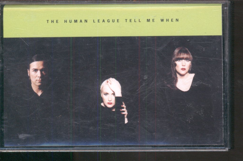 Human League - Tell Me When - Cassette