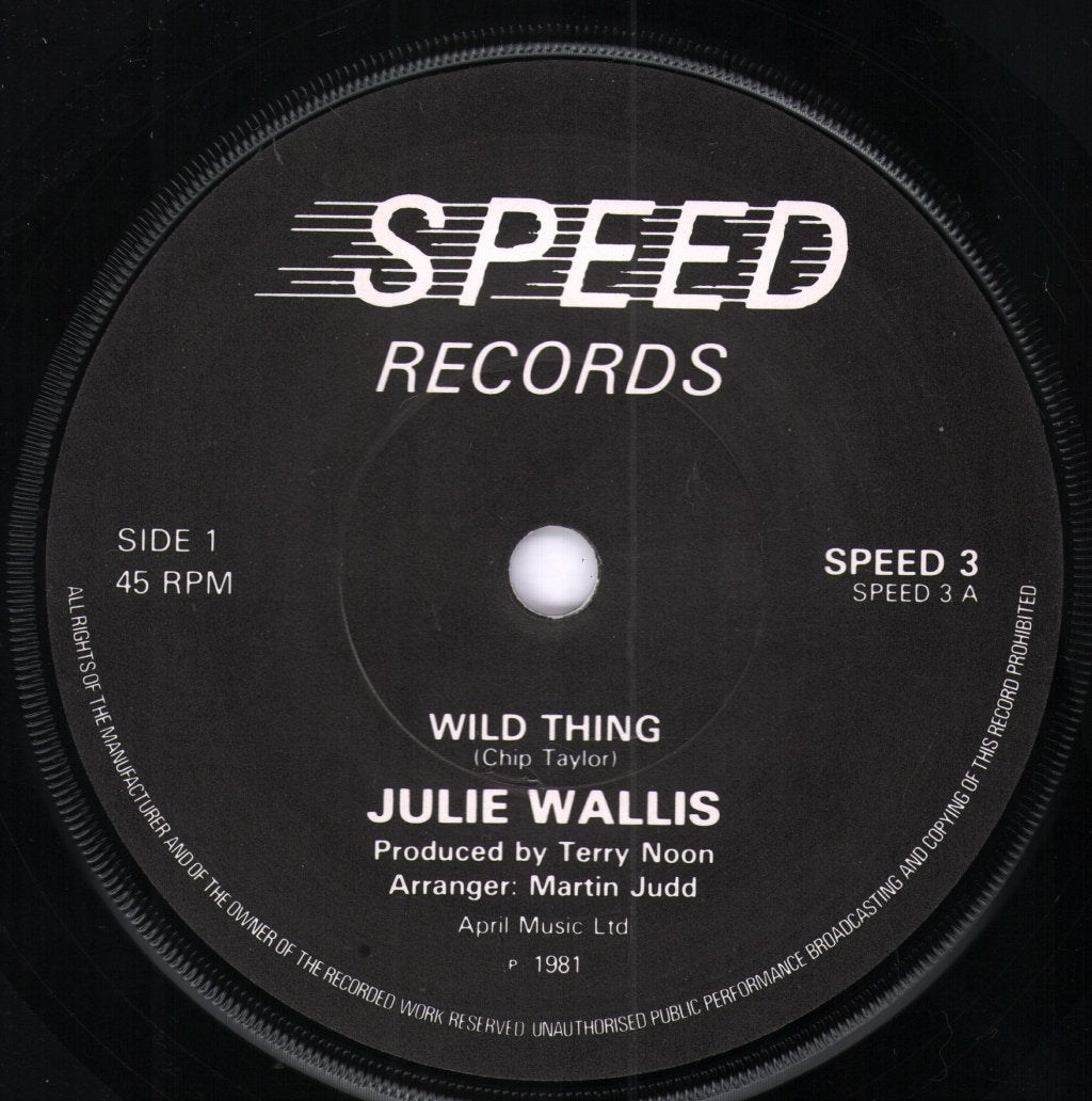 Julie Wallis - Wild Thing - 7 Inch