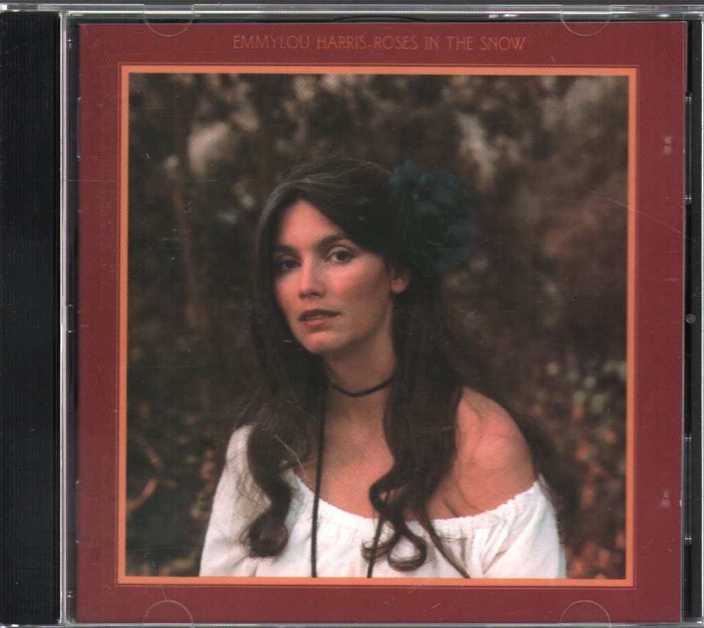 Emmylou Harris - Roses In The Snow - Cd