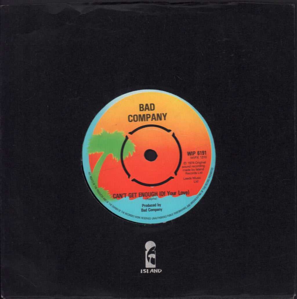 Bad Company (Rock Group) - Can't Get Enough - 7 Inch