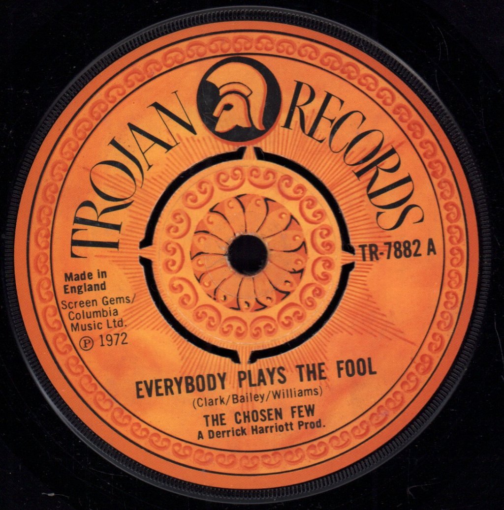 Chosen Few (Reggae) - Everybody Plays The Fool - 7 Inch