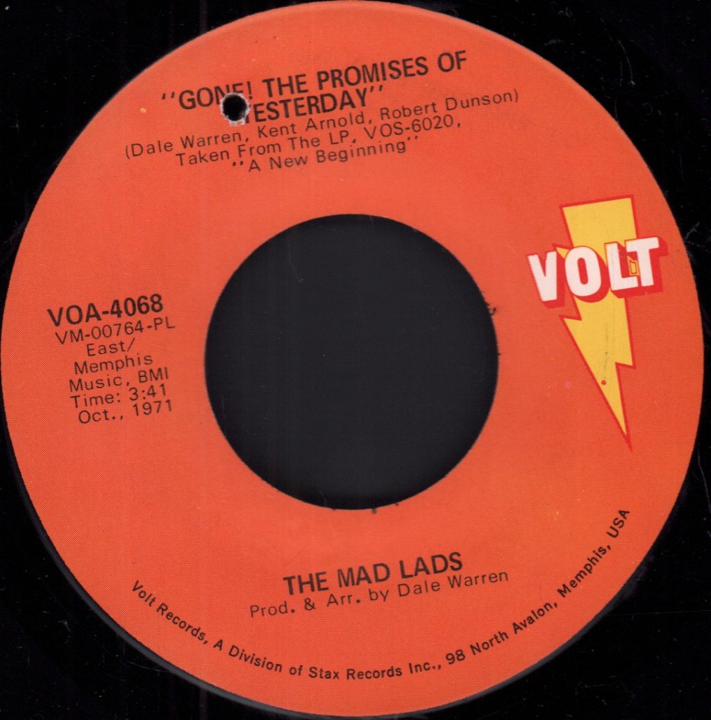 Mad Lads - Gone The Promises Of Yesterday - 7 Inch