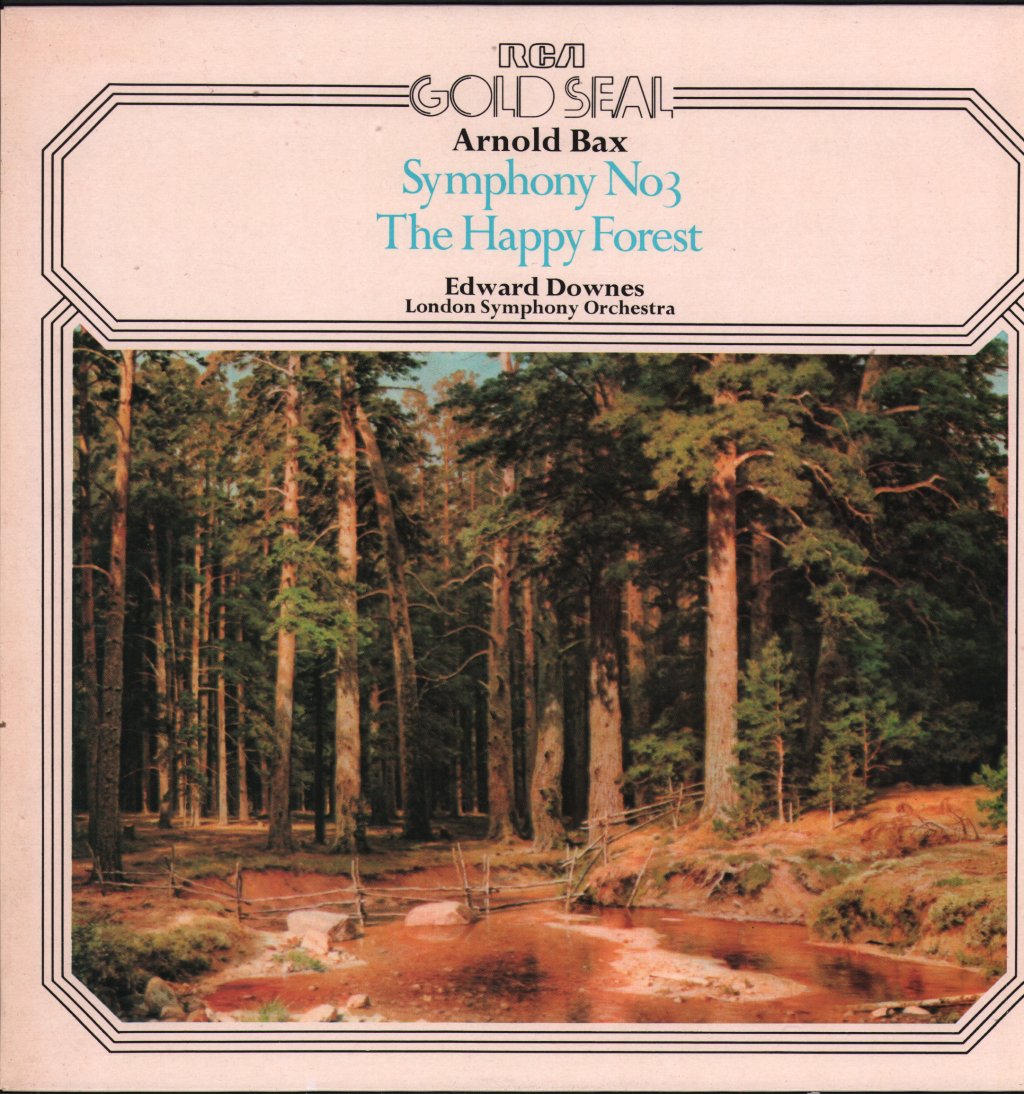 Edward Downes / London Symphony Orchestra - Arnold Bax - Symphony No.3 / Happy Forest - Lp