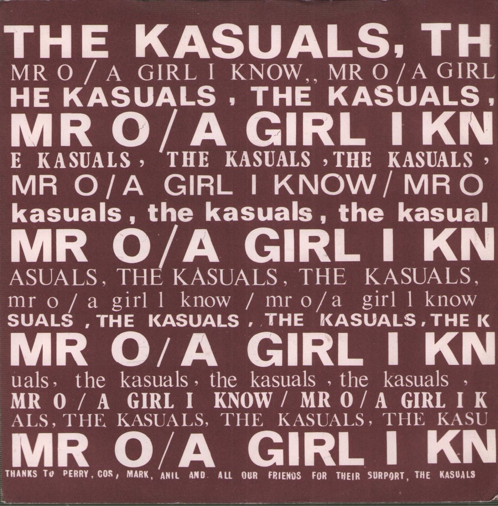 Kasuals - Mr. 'O' / A Girl I Know - 7 Inch