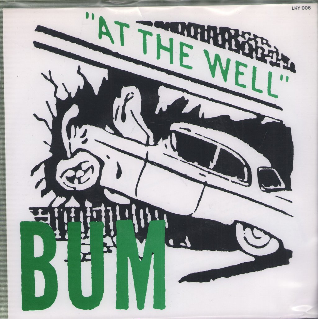 Bum - At The Well - 7 Inch