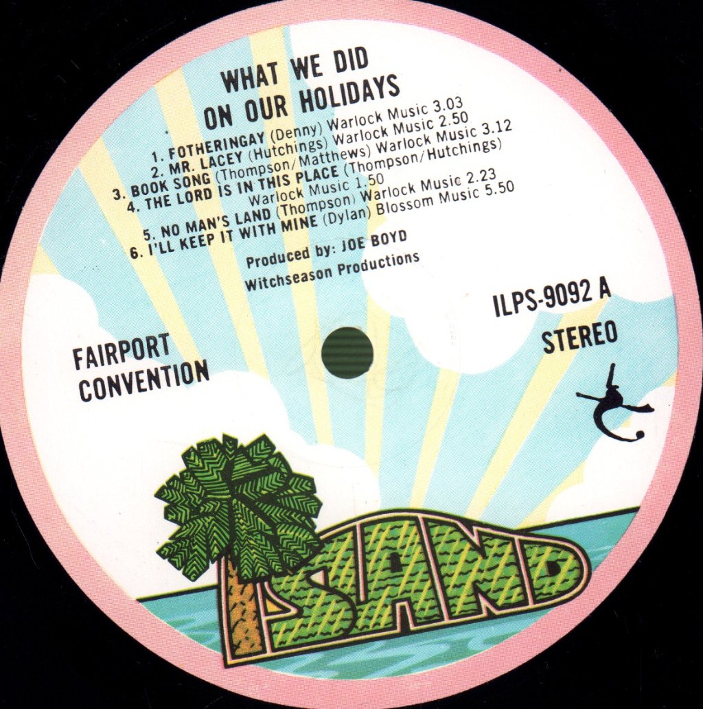 Fairport Convention - What We Did On Our Holidays - Lp