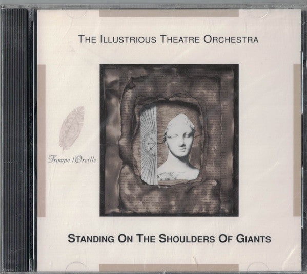 Illustrious Theatre Orchestra - Standing On The Shoulders Of Giants - Cd