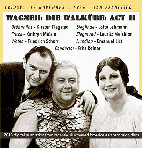 Richard Wagner - Die Walkurie Act II 1936 - Fritz Reiner / Kirsten Flagstad - Cd