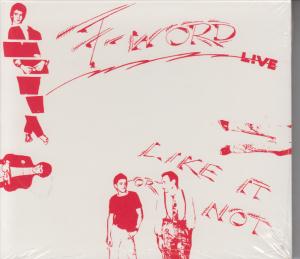 F-Word - Like It Or Not - Live - Cd